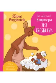 Jak widz wiat... Kangurzyca jest troskliwa. Disney Kubu i Przyjaciele