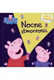 Peppa Pig.Nocne stworzenia.ODKRYJ i CZYTAJ - OPRAWA TWARDA,strony kartonowe