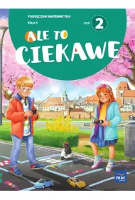 Ale to ciekawe. Matematyka. Podr�cznik. Klasa 3. Cz�� 2