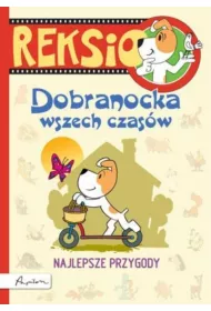 Reksio. Dobranocka wszech czas�w