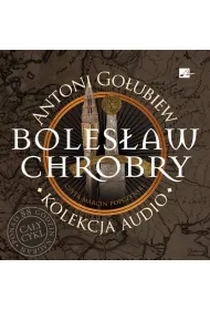 Audiobook Pakiet: Boles�aw Chrobry. Kolekcja audio (ksi��ka audio) CD