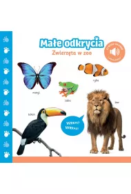 Ma�e odkrycia. Zwierz�ta w zoo