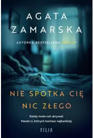 Nie spotka ci� nic z�ego