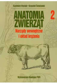 Anatomia zwierz�t. Tom 2. Narz�dy wewn�trzne i uk�ad kr��enia