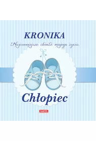 Kronika Chopiec Najcenniejsze chwile mojego ycia