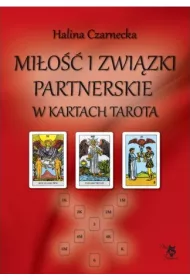 Mi�o�� i zwi�zki partnerskie w kartach tarota