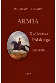 Armia Kr�lestwa Polskiego 1815-1830