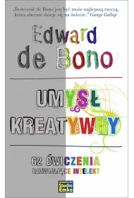 Umys� kreatywny. 62 �wiczenia rozwijaj�ce intelekt