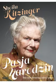 Pasja narodzin moje �ycie antropologia rodzina feminizm