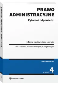 Prawo administracyjne. Pytania i odpowiedzi
