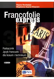 Francofolie express 3. Podr�cznik do j�zyka francuskiego dla liceum i technikum