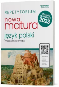 Nowa matura 2023. J�zyk polski. Repetytorium. Zakres rozszerzony