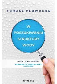 W poszukiwaniu struktury wody