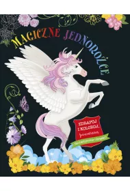 Magiczne jednoro�ce. Zdrapuj i koloruj