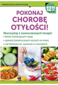 Zdrowie bez tajemnic. Pokochaj chorob� oty�o��