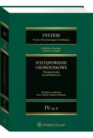 eBook System Prawa Procesowego Cywilnego. Tom IV Postpowanie nieprocesowe Cz 4 Postpowania pozakodeksowe epub