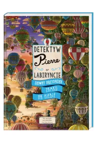 Detektyw Pierre w labiryncie. Dziwny przypadek zamku na niebie