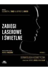 Zabiegi laserowe i �wietlne. Dermatologia kosmetyczna