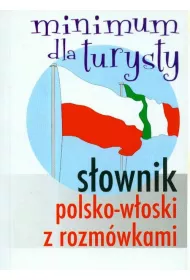 S�ownik polsko-w�oski z rozm�wkami. Minimum dla turysty