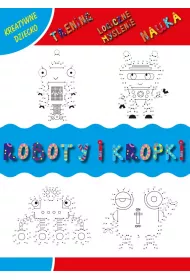 Roboty i kropki. Kreatywne dziecko
