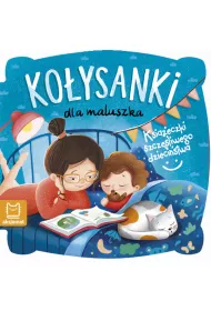 Ksi��eczki szcz�liwego dzieci�stwa. Ko�ysanki dla maluszka