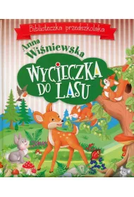 Biblioteczka przedszkolaka. Wycieczka do lasu