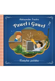 Pawe� i Gawe� . Klasyka polska