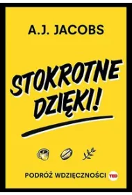 Stokrotne dzi�ki. Podr� wdzi�czno�ci