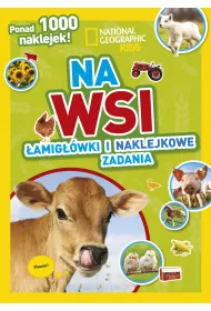 National Geographic Kids. Na wsi. �amig��wki i naklejkowe zadania