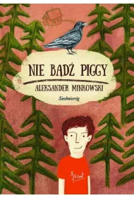 Nie b�d� Piggy
