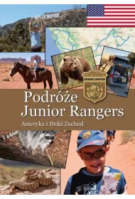 Podr�e Junior Rangers. Ameryka i Dziki Zach�d