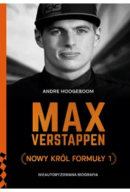 Max Verstappen. Nowy kr�l Formu�y 1