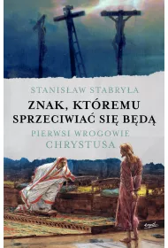 Znak, kt�remu sprzeciwia� si� b�d�