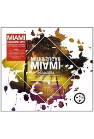 Milk & Sugar Miami Sessions 2016 (CD)