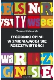 Tygodniki opinii w zmieniaj�cej si� rzeczywisto�ci