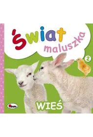 Wie�. �wiat maluszka