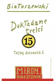 eBook Utwory zebrane. Tom 15. Dokadane treci. Tajny dziennik 1 mobi epub