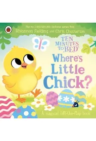 Wheres Little Chick? Ten Minutes to Bed
