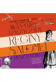Audiobook Awantury i przygody Reginy Salomei Pilsztynowej mp3
