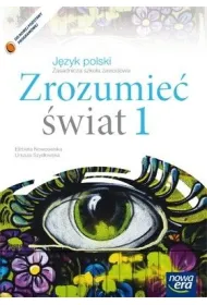 J�zyk polski. Zrozumie� �wiat 1. Podr�cznik dla zasadniczej szko�y zawodowej