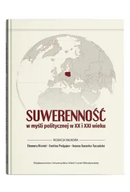 Suwerenno�� w my�li politycznej w XX i XXI wieku