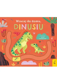 Wracaj do domu, dinusiu