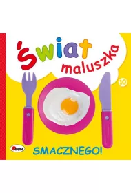 �wiat maluszka Smacznego