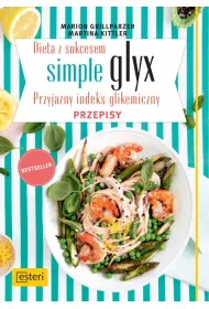 Dieta z sukcesem simple glyx. Przepisy