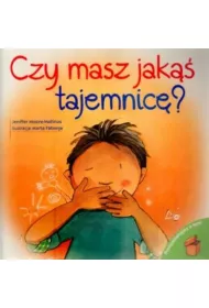 Czy masz jak�� tajemnic�?