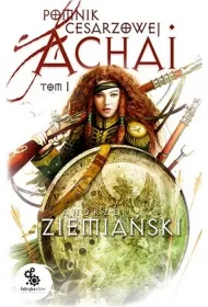 Pomnik Cesarzowej Achai. Tom 1