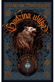 Godzina wilka. Kroniki P�morku. Tom 2 (barwione brzegi)