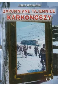 Zapomniane tajemnice Karkonoszy