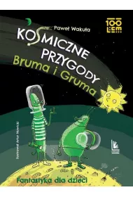 Kosmiczne przygody Bruma i Gruma