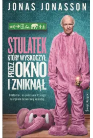 Stulatek, kt�ry wyskoczy� przez okno i znikn��